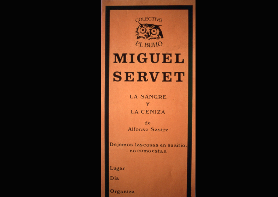 Colectivo El Búho. La sangre y la ceniza. (Diálogos de Miguel Servet), de Alfonso Sastre, 1977. Cartel. Procedencia: CDAEM.